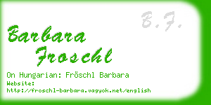 barbara froschl business card
