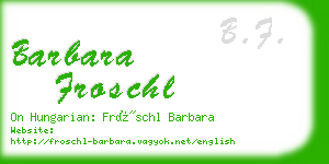 barbara froschl business card